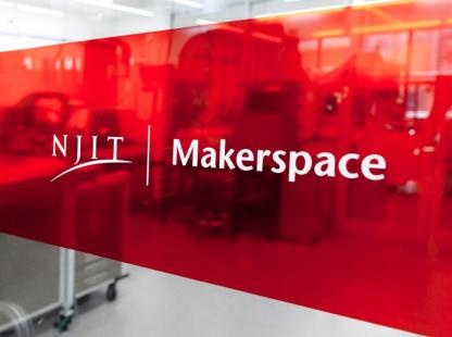 About the NJIT Makerspace | Makerspace